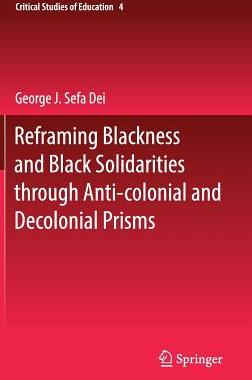 【预订】Reframing Blackness and Black Solidarities through Anti-colonial and Decolonial Prisms
