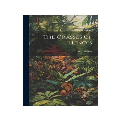 [预订]The Grasses of Illinois 9781020894763