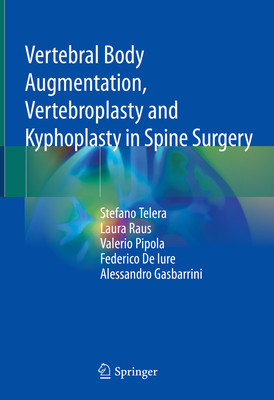 预订 Vertebral Body Augmentation, Vertebroplasty and Kyphoplasty in Spine Surgery