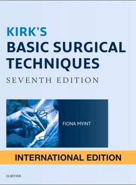 [预订]Kirk’s Basic Surgical Techniques International Edition 9780702073212