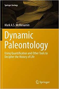 【预售】Dynamic Paleontology: Using Quantification and Other Tools to Decipher the History of Life