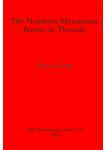 [预订]The Northern Mycenaean Frontier in Thessaly 9780860542261