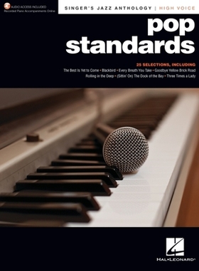 【预订】Pop Standards - Singer’s Jazz Anthology High Voice Edition with Recorded Piano Accompaniments: Singer’s Ja...