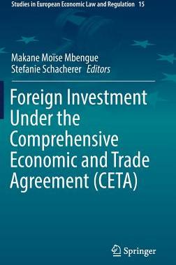 【预订】Foreign Investment Under the Comprehensive Economic and Trade Agreement (CETA)