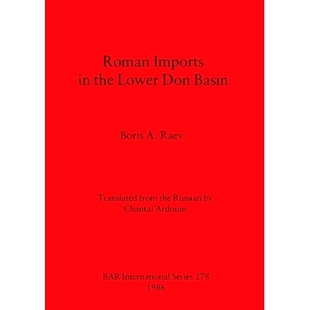 Don 9780860543589 Imports 罗马进口 顿河下游盆地 Basin Lower the Roman 预订