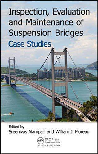 【预售】Inspection, Evaluation and Maintenance of Suspension Bridges Case Studies