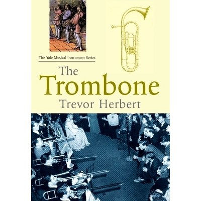 预订 The Trombone 长号: 9780300235753