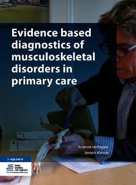 【预订】Evidence based diagnostics of musculoskeletal disorders in primary care