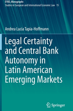 【预订】Legal Certainty and Central Bank Autonomy in Latin American Emerging Markets 9783030709853