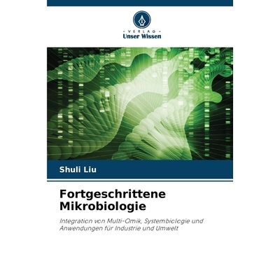 预订 Fortgeschrittene Mikrobiologie: 9786209216596