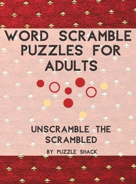 预订 Word Scramble Puzzles for Adults: Unscramble the Scrambled, Jumble Word Games, Word Scramble for Adults, Fun Activi