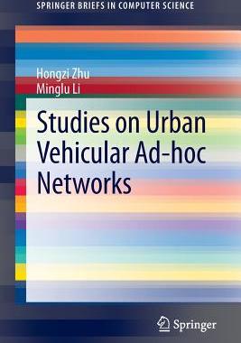 预订 Studies on Urban Vehicular Ad-hoc Networks