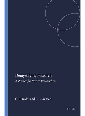 预订 Demystifying Research: A Primer for Novice Researchers 揭开研究的神秘面纱：新手研究者入门: 9789087900670