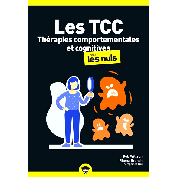 预订 Les TCC : thérapies comportementales et cognitives pour les nuls CBT：傻瓜行为和认知疗法: 9782412081600