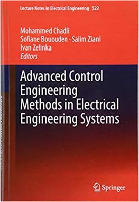 【预售】Advanced Control Engineering Methods in Electrical Engineering Systems