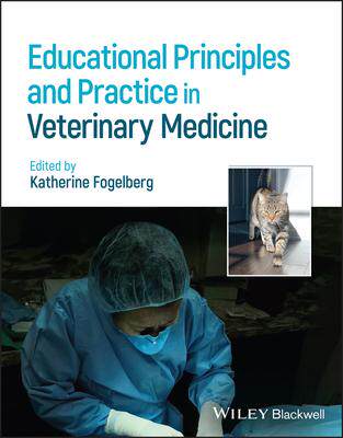 [预订]Educational Principles and Practice in Veterinary Medicine 9781119852759