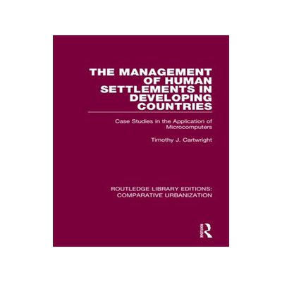 [预订]The Management of Human Settlements in Developing Countries 9780367771966