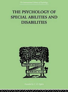 【预订】The Psychology Of Special Abilities And Disabilities
