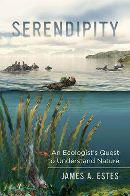 [预订]Serendipity: An Ecologist’s Quest to Understand Nature Volume 14 9780520377493