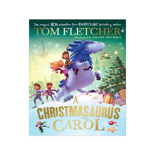 预售 圣诞恐龙颂歌 Tom Fletcher 章节儿童读物 精装 英文原版 A Christmasaurus Carol