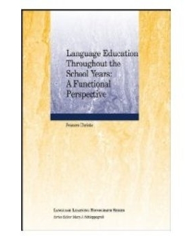 预订 Language Education Throughout The School Years: A Functional Perspective 贯穿整个学年的语言教育：功能性展望: 978111