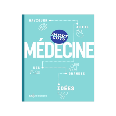 预订 Médecine : naviguer au fil des grandes idées