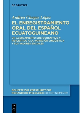 预订 El enregistramiento oral del español ecuatoguineano: Un acercamiento sociocognitivo y perceptivo a la variación l