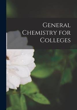 [预订]General Chemistry for Colleges 9781018010175