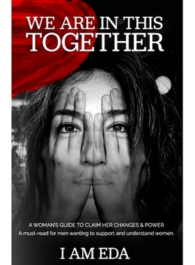 预订 We Are In This Together: A Woman’s Guide To Claim Her Changes & Power: 9798332072420