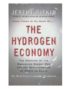 预订 The Hydrogen Economy - The Creation Of Worldwide Energy Web And The Redistribution Of Power On Earth 氢经济：全球能