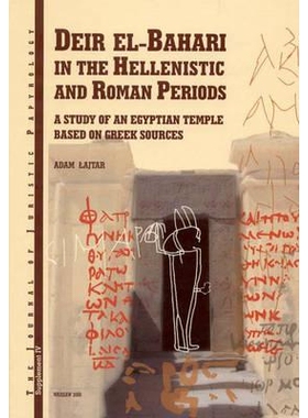 预订 Deir El-Bahari in the Hellenistic and Roman Periods: A Study of an Egyptian Temple Based on Greek Sources: 97883918