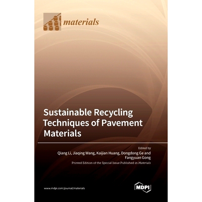 预订 Sustainable Recycling Techniques of Pavement Materials: 9783036561998