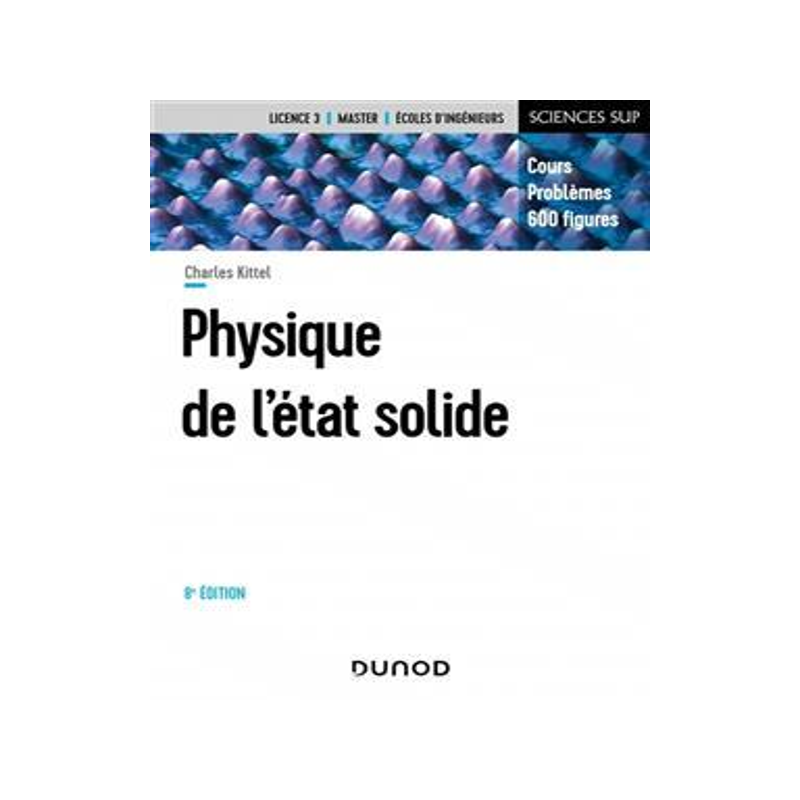 [预订]Physique de l’état solide : cours et problèmes 9782100806645