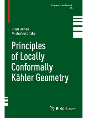 预订 Principles of Locally Conformally Kähler Geometry 局部共形凯勒几何原理: 9783031581229