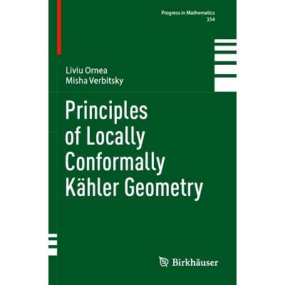 预订 Principles of Locally Conformally Kähler Geometry 局部共形凯勒几何原理: 9783031581229