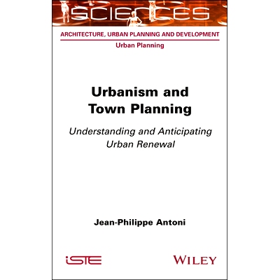 预订 Urbanism and Town Planning - Understanding and Anticipating Urban Renewal: Understanding and Anticipating Urban Ren