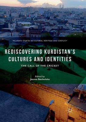 【预订】Rediscovering Kurdistan’s Cultures and Identities: The Call of the Cricket
