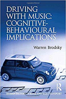 【预售】Driving With Music: Cognitive-Behavioural Implications