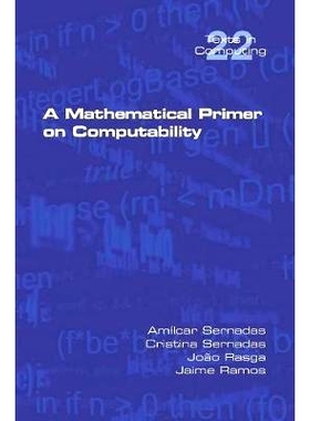 预订 A Mathematical Primer on Computability: 9781848902961