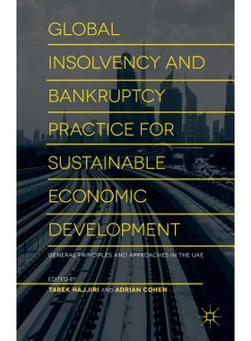 预订 Global Insolvency and Bankruptcy Practice for Sustainable Economic Development: General Principles and Approaches i