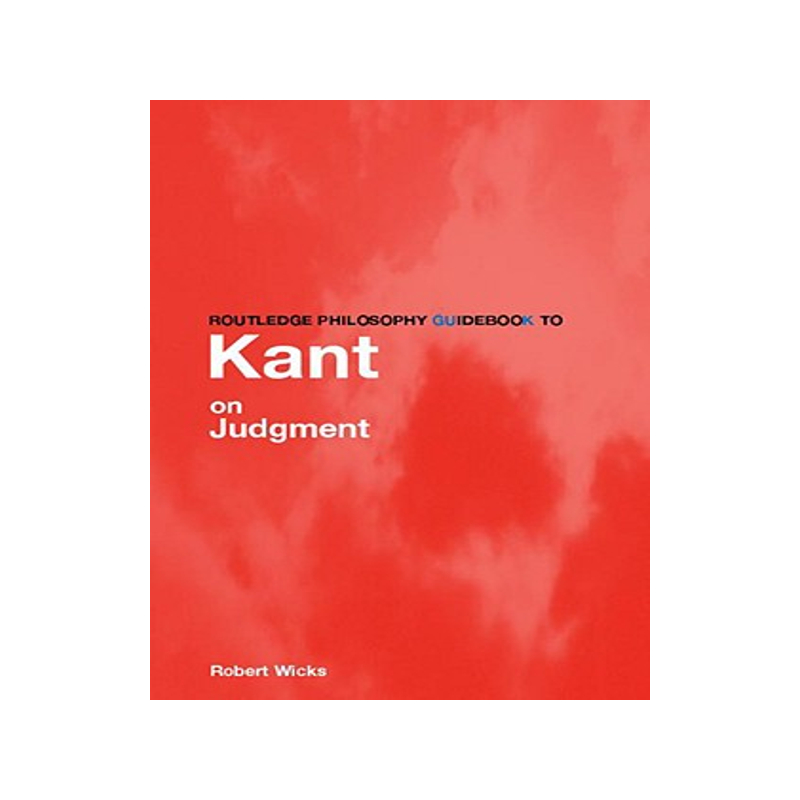 预订 Routledge Philosophy GuideBook to Kant on Judgment