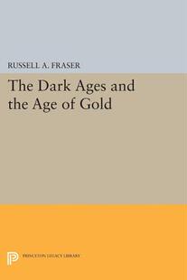 【预订】The Dark Ages and the Age of Gold