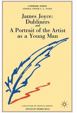 [预订]James Joyce: Dubliners and A Portrait of the Artist as a Young Man 9780333140338