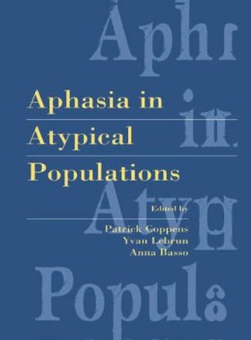【预订】Aphasia in Atypical Populations