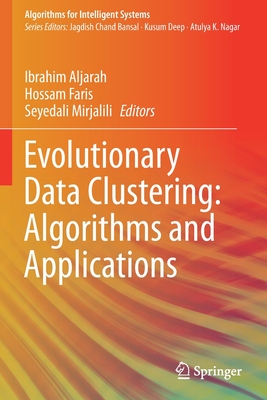 【预订】Evolutionary Data Clustering: Algorithms and Applications 9789813341937