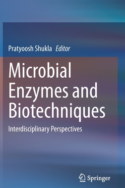 【预订】Microbial Enzymes and Biotechniques