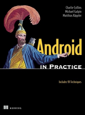 预订 Android in Practice: Includes 91 Techniques: 9781935182924