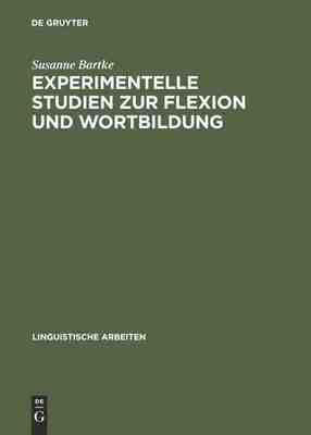【预订】Experimentelle Studien zur Flexion und Wortbildung 9783484303768