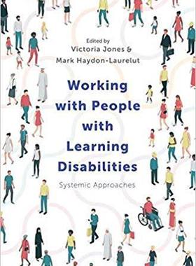 【预售】Working with People with Learning Disabilities: Systemic Approaches (2019)
