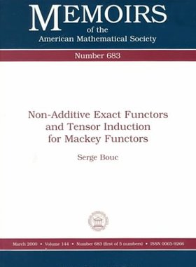 【预售】Non-Additive Exact Functors and Tensor Induction for Mackey Functors
